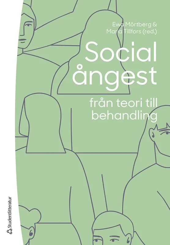 Lägg i varukorgen Social ångest från teori till behandling | 1:a upplagan