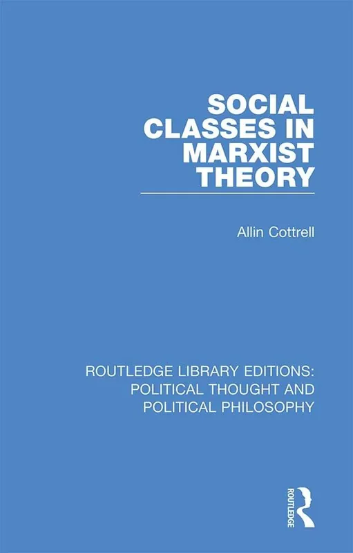Social Classes in Marxist Theory | 1:a upplagan Begränsat antal