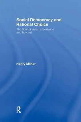 Social Democracy and Rational Choice | 1:a upplagan Rea