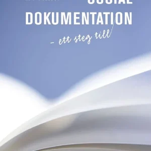 I lager Social dokumentation : ett steg till | 2:a upplagan