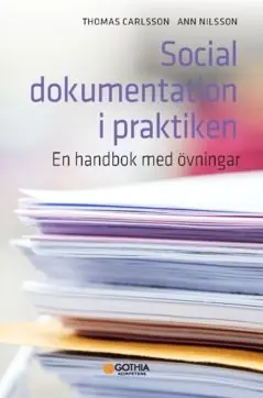 Social dokumentation i praktiken | 3:e upplagan Extra rabatt