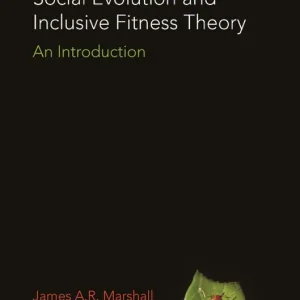 Rabatt Social Evolution and Inclusive Fitness Theory: An Introduction | 0:e upplagan