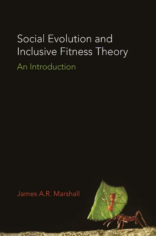 Rabatt Social Evolution and Inclusive Fitness Theory: An Introduction | 0:e upplagan