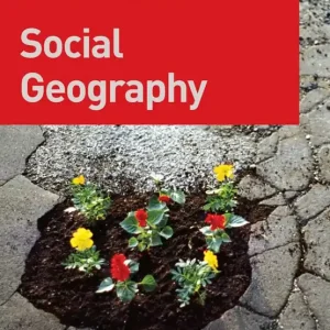 Begränsad tid Social Geography: A Critical Introduction | 1:a upplagan