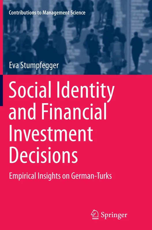 Social Identity and Financial Investment Decisions | 1:a upplagan Beställ idag