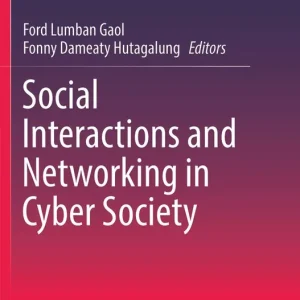 Begränsad tid Social Interactions and Networking in Cyber Society | 1:a upplagan