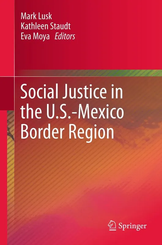 Social Justice in the U.S.-Mexico Border Region | 1:a upplagan Bästa pris
