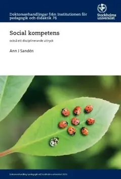 Social kompetens : också ett disciplinerande uttryck | 0:e upplagan Lägg i varukorgen