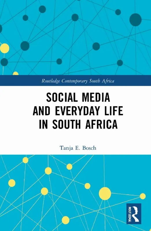 Populärt val Social Media and Everyday Life in South Africa | 1:a upplagan