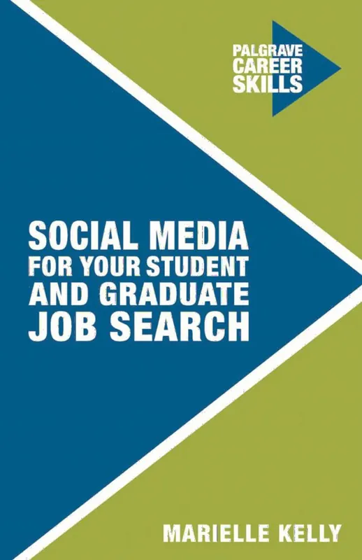 Social Media for Your Student and Graduate Job Search | 1:a upplagan Outlet