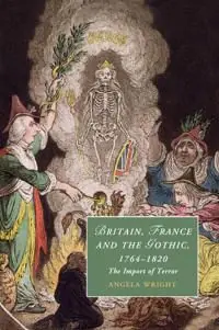 Säker betalning Britain, France and the Gothic, 1764–1820 | 0:e upplagan