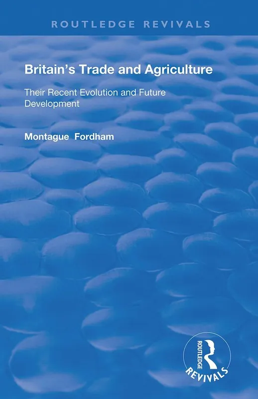 Rabatter Britain's Trade and Agriculture | 1:a upplagan