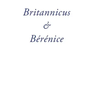 Britannicus & Bérénice | 1:a upplagan Erbjudandepris