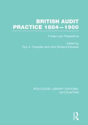Sista chansen British Audit Practice 1884-1900 (RLE Accounting) | 1:a upplagan