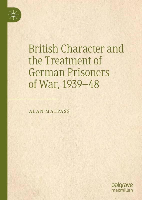British Character and the Treatment of German Prisoners of War, 1939–48 | 1:a upplagan Rabatter