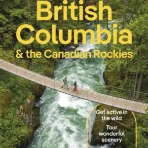 Rabatter British Columbia & the Canadian Rockies | 0:e upplagan