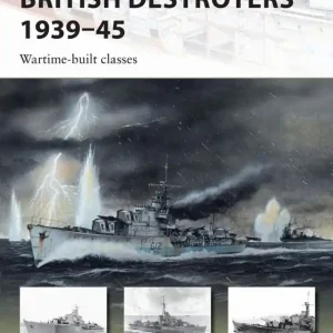 British Destroyers 1939-45 | 0:e upplagan Lågt pris