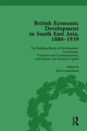 Fynd British Economic Development in South East Asia, 1880-1939, Volume 3 | 1:a upplagan