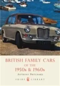 Begränsat erbjudande British Family Cars of the 1950s and 60s | 0:e upplagan