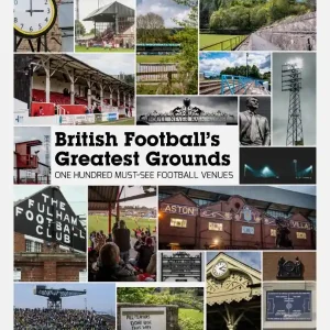 British Football's Greatest Grounds | 0:e upplagan Fynd