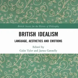 British Idealism | 1:a upplagan Endast idag