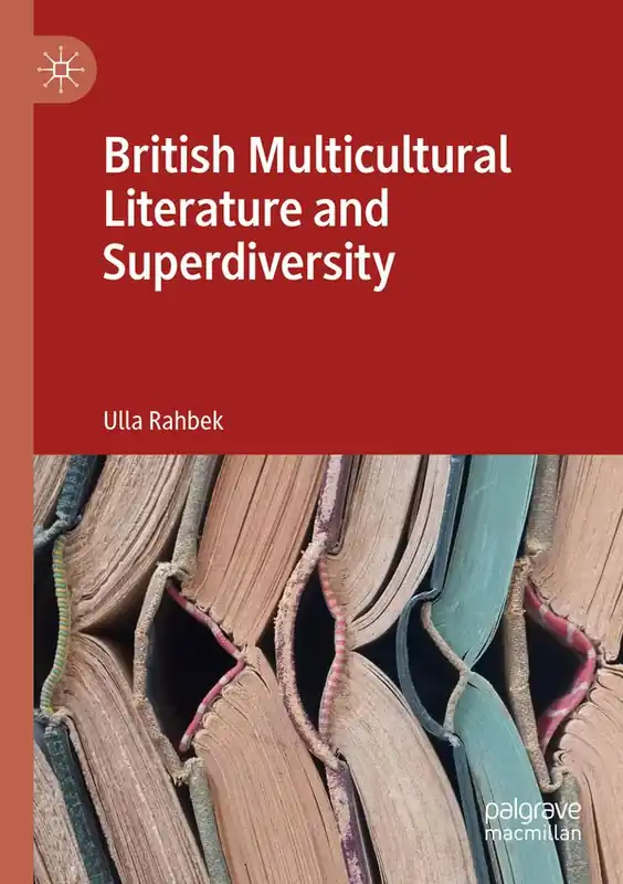 British Multicultural Literature and Superdiversity | 1:a upplagan Handla nu
