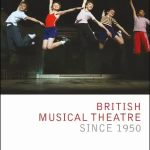 Snabb leverans British Musical Theatre since 1950 | 0:e upplagan
