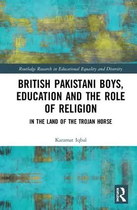 British Pakistani Boys, Education and the Role of Religion | 1:a upplagan Outlet