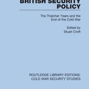British Security Policy | 1:a upplagan Endast idag