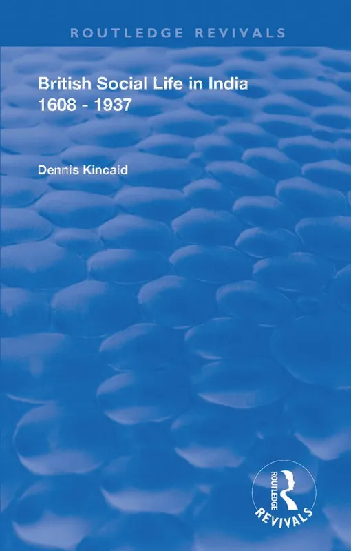 British Social Life in India 1608 - 1937 | 1:a upplagan Endast idag