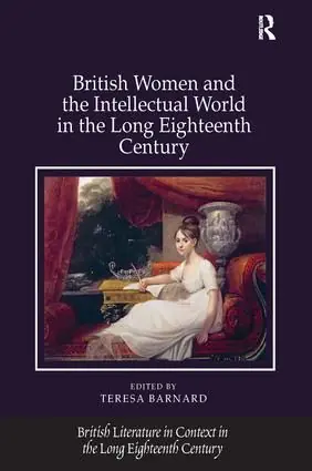 British Women and the Intellectual World in the Long Eighteenth Century | 1:a upplagan Trygg betalning