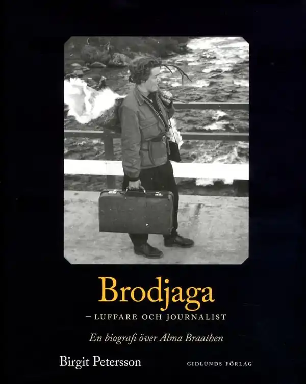 Snabb frakt Brodjaga : luffare och journalist | 1:a upplagan
