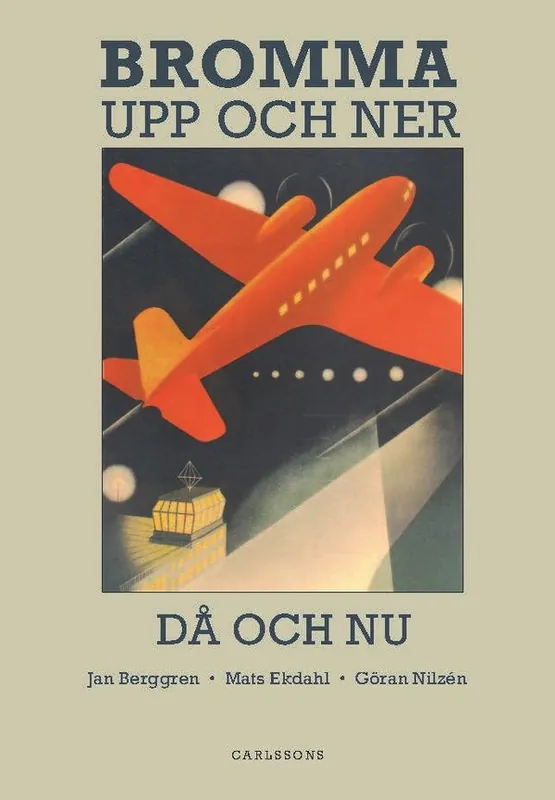 Bromma : Upp och ner, då och nu | 1:a upplagan Köp online