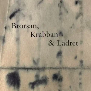 Säker betalning Brorsan, Krabban och Lädret | 0:e upplagan