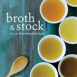Broth and Stock from the Nourished Kitchen | 0:e upplagan Fri frakt