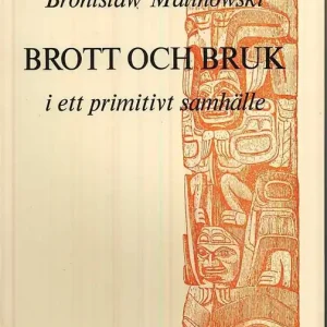 Brott och bruk i ett primitivt samhälle | 1:a upplagan Endast denna vecka