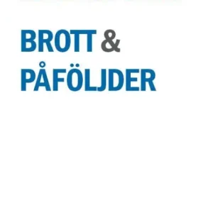 Brott och påföljder – En lärobok i straffrätt om Brottsbalken | 8:e upplagan Populärt val