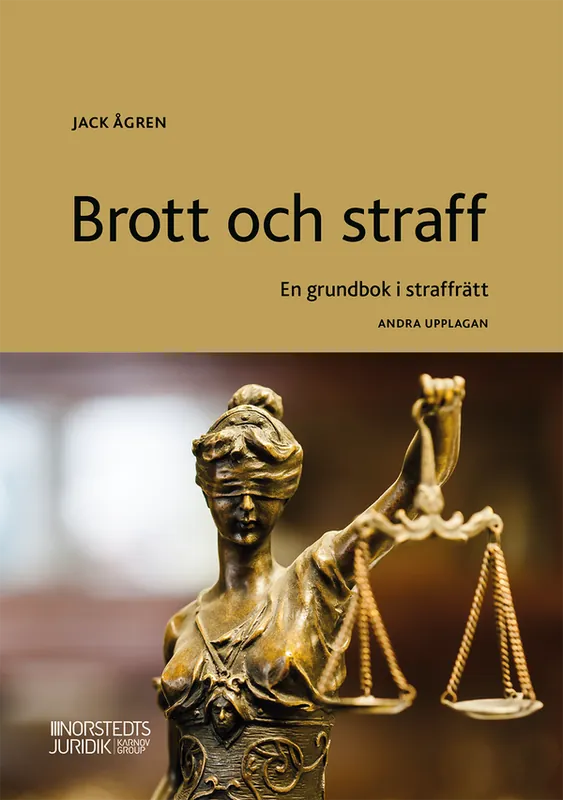 Brott och straff : en grundbok i straffrätt | 2:a upplagan risnedsättning