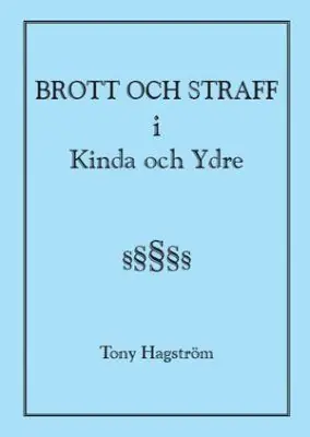 Brott och straff i Kinda och Ydre | 0:e upplagan Utförsäljning