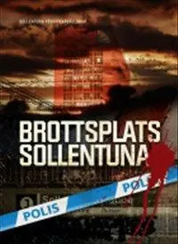 Reapris Brottsplats Sollentuna | 0:e upplagan