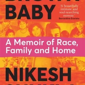 Snabb leverans Brown Baby - A Memoir of Race, Family and Home | 0:e upplagan