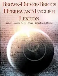 Rea Brown-Driver-Briggs Hebrew and English Lexicon | 0:e upplagan