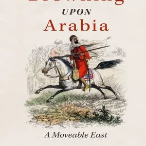 Bästa pris Browning Upon Arabia | 1:a upplagan