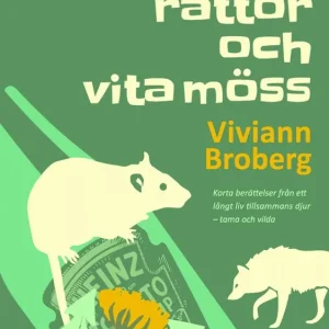 Bruna råttor och vita möss | 0:e upplagan Utförsäljning
