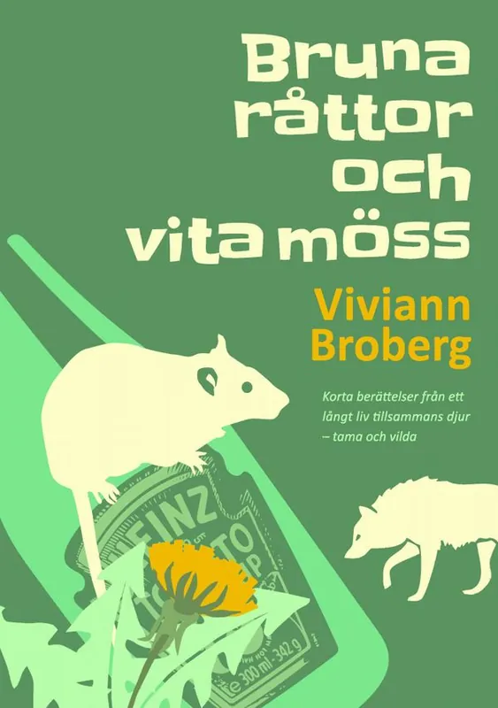 Bruna råttor och vita möss | 0:e upplagan Utförsäljning