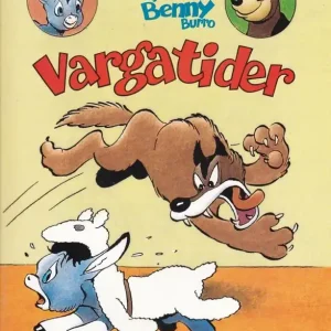 Sänkt pris Bruno Björn och Benny Burro ? Vargatider | 1:a upplagan