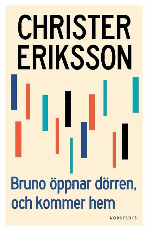 Nyhet Bruno öppnar dörren, och kommer hem | 1:a upplagan