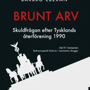 Endast idag Brunt arv | 1:a upplagan