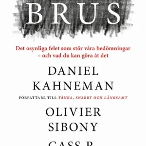 Kampanjpris Brus: Felet som stör vårt omdöme | 1:a upplagan