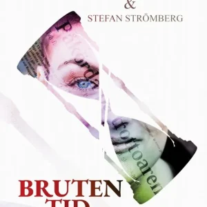 Bruten tid, om att vara ung och hjärnskadad | 0:e upplagan Fri frakt